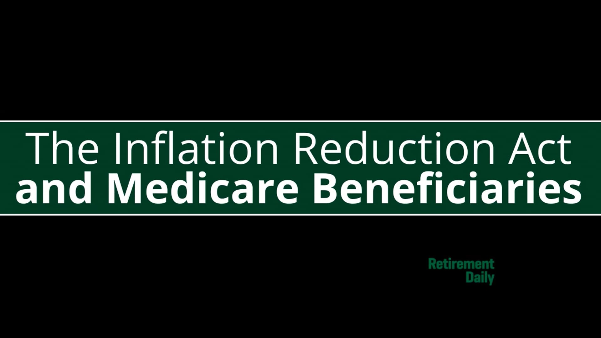 Inflation Act on Medicare Beneficiaries Finstream.TV